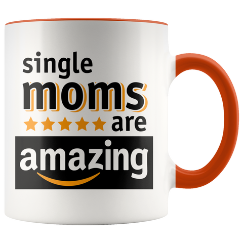 Image of Amazing Single Moms Accent Mug