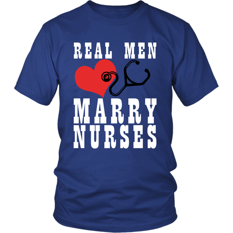 Image of Real Men Marry Nurses Shirt