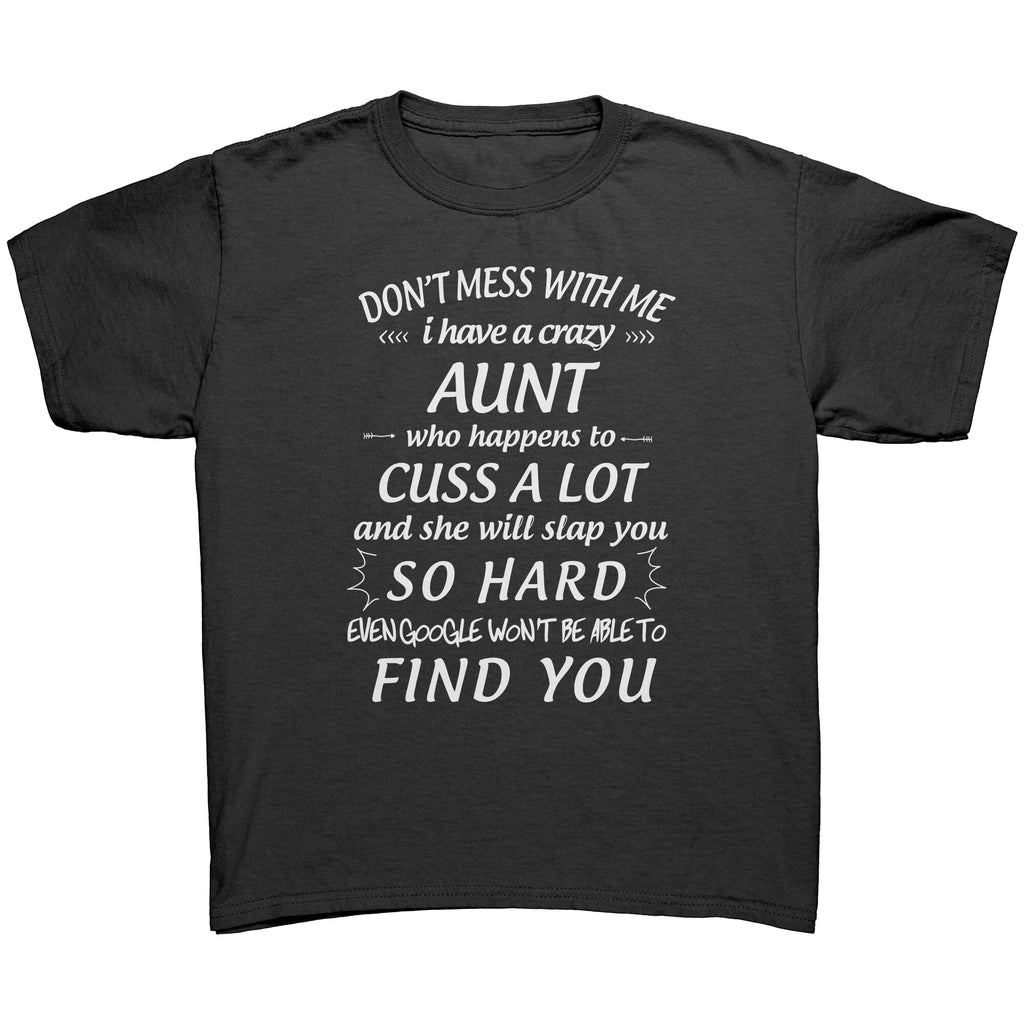 I have An Aunt Youth T-Shirt