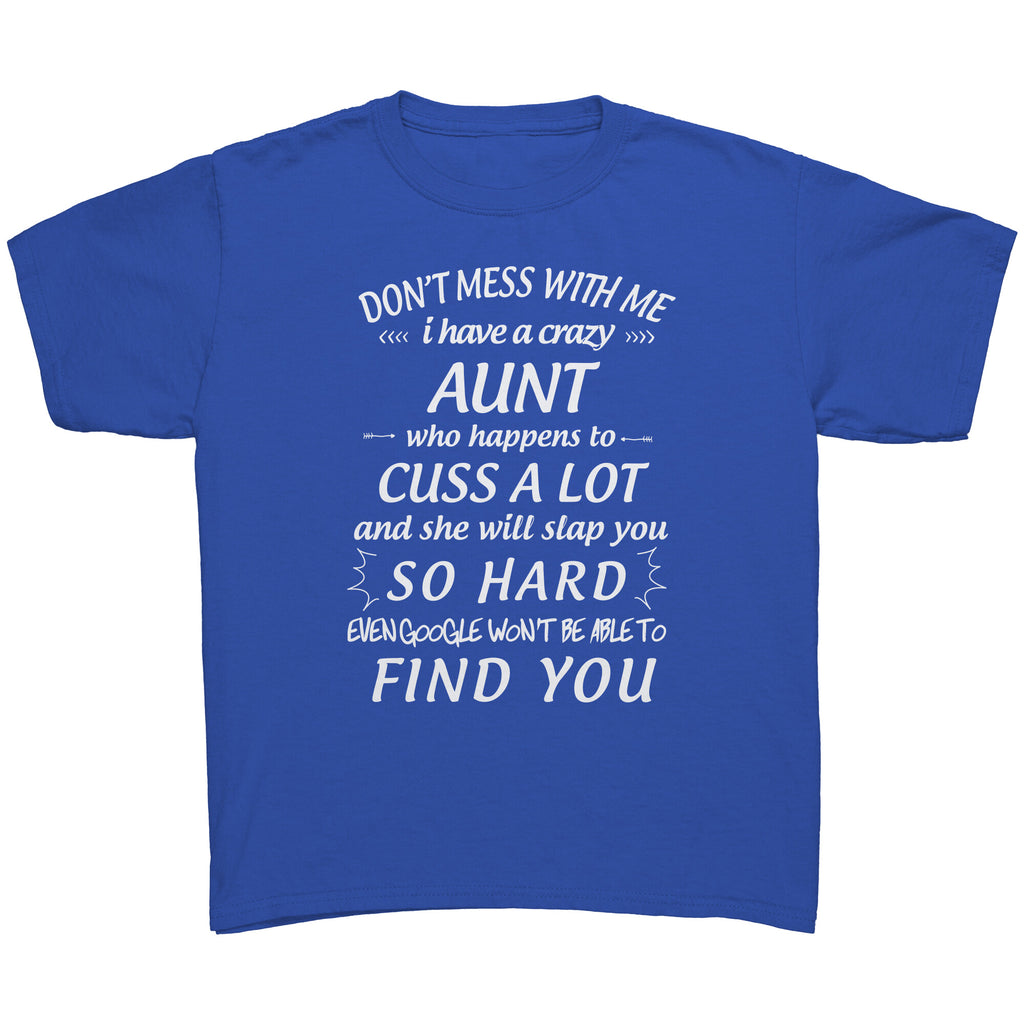 I have An Aunt Youth T-Shirt