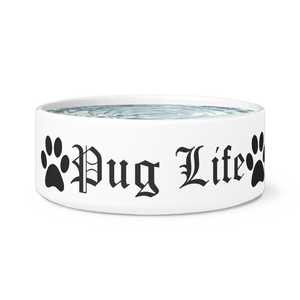 Pug Life Dog Bowl