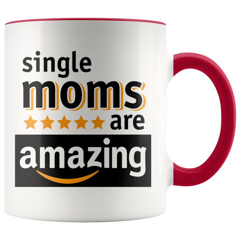 Image of Amazing Single Moms Accent Mug