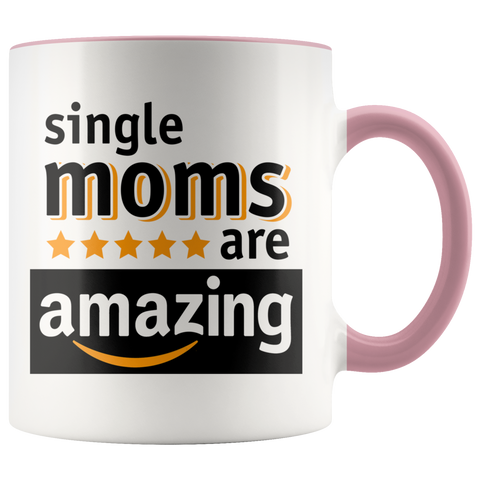 Image of Amazing Single Moms Accent Mug