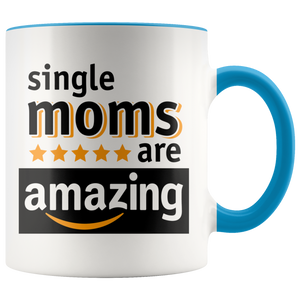 Amazing Single Moms Accent Mug