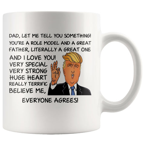 Everyone Agrees Mug - Gift For Dad